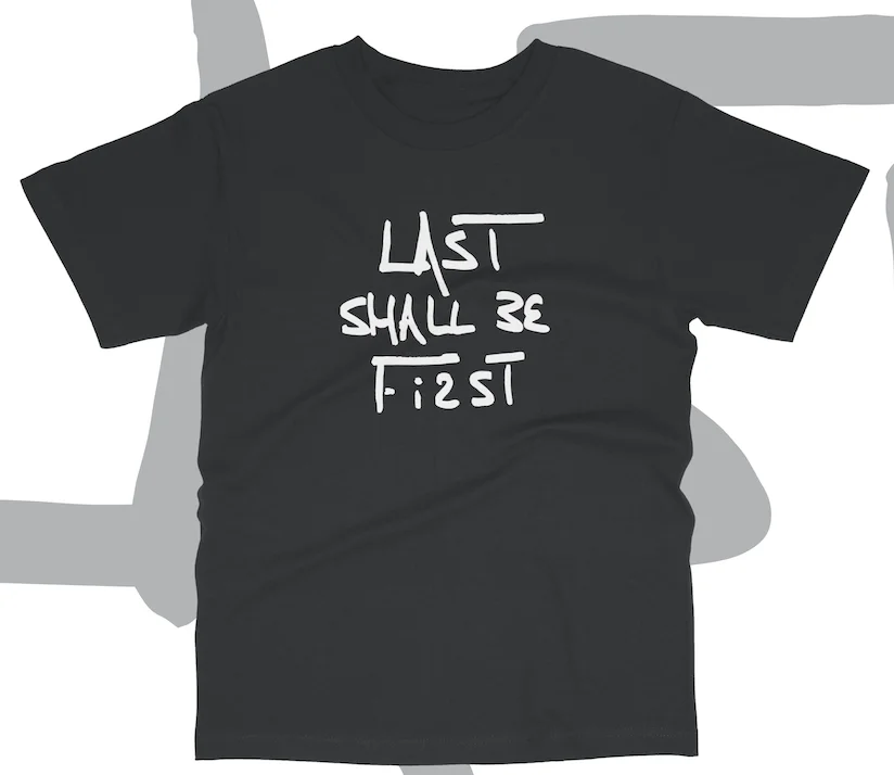 Last Shall Be First T